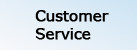Customer Service